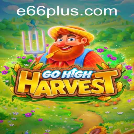 GoHighHarvest: An Immersive Farming Adventure with a Twist