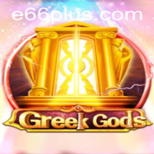 The Enchanting World of GreekGods: Unveiling the E66 Experience